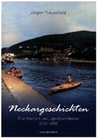 Jürgen Frauenfeld - Neckargeschichten