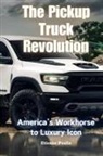 Etienne Psaila - The Pickup Truck Revolution