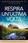 Lisa Regan - Respira un'ultima volta
