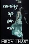 Megan Hart - Coming Up For Air