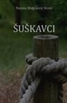 Natasa Blagojevic Ristic - Suskavci
