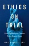 Janice E Parente, Janice E. Parente - Ethics on Trial