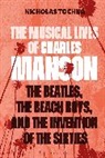 Nicholas Tochka - The Musical Lives of Charles Manson