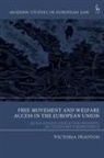 Victoria Hooton - Free Movement and Welfare Access in the European Union