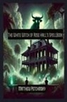 Matthew Petchinsky - The White Witch of Rose Hall's SpellBook