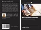 Maria Yakovina - Marketing en Instagram