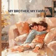 Honglee Cha - My Brother, My Family