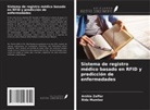 Rida Mumtaz, Arshia Zaffar - Sistema de registro médico basado en RFID y predicción de enfermedades