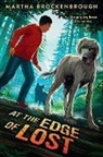 Martha Brockenbrough - At the Edge of Lost