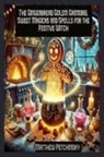 Matthew Petchinsky - The Gingerbread Golem Grimoire