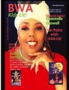 Chantell Crowell, Paulette Henson - Kids Lit Magazine