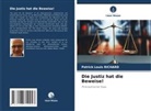 Patrick Louis RICHARD - Die Justiz hat die Beweise!