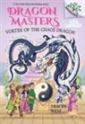 Tracey West, Graham Howells - Vortex of the Chaos Dragon: A Branches Book (Dragon Masters #30)