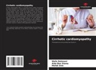 Aida Ben Slama, Wafa Dahmani, Mehdi Slim - Cirrhotic cardiomyopathy