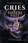 Edward Loom - Cries of Embers Past
