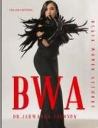 Paulette Henson, Jerwanda Johnson - BWA Holiday Edition