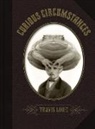 Travis Louie - Travis Louie's Curious Circumstances: Oscar & the Truth Toad Cover