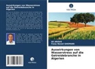 Ali Arous, Faïza Nawel Ghomari - Auswirkungen von Wasserstress auf die Getreidebranche in Algerien