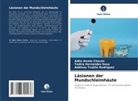 Adlin Alvelo Chacón, Yadira Hernández Sosa, Trujil, Addinay Trujillo Rodríguez - Läsionen der Mundschleimhäute