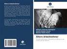 Analie Nunes Couto, William Vinicius Kleinpaul, Ro, Nestor Pedro Roos - Ältere Arbeitnehmer