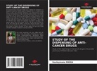 Souleymane Maïga - STUDY OF THE DISPENSING OF ANTI-CANCER DRUGS