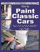 Martin Thaddeus, Thaddeus Martin - How to Paint Classic Cars