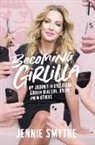Jennie Smythe - Becoming Girlilla
