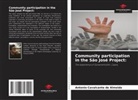 Antonio Cavalcante de Almeida - Community participation in the São José Project: