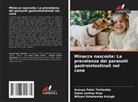 Sekav Joshua Ikwe, Wilson Ushahemba Kulugh, Aveuya Peter Terhemba - Minacce nascoste: La prevalenza dei parassiti gastrointestinali nel cane
