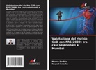 Meena Godhia, Krupali Selarka - Valutazione del rischio CVD con FRS(2009) tra casi selezionati a Mumbai