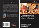 George Mabula Joseph, Fauzia Mohamed, Hossea Rwegoshora - I fattori familiari che determinano il lavoro minorile in Tanzania