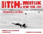 Nat Ward - Ditch: Montauk, New York, 11954