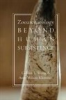 Amy Milson Klemmer, Gillian L Wong - Zooarchaeology Beyond Human Subsistence