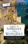 Teresa Tomeo - Italy's Shrines and Wonders