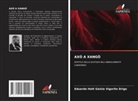 Eduardo Hatt Gaisla Vigorito Drigo - AXÓ A XANGÔ