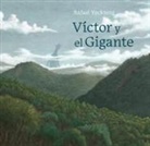 Rafael Yockteng - Victor y el gigante