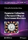 Dawei Liang, Kan Liu, Zi Qiang Zhu, Zi Qiang (University of Sheffield Zhu - Parameter Estimation of Permanent Magnet Synchronous Machines