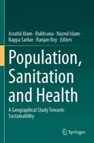 Asraful Alam, Nazrul Islam, Ranjan Roy, Rukhsana, Bappa Sarkar - Population, Sanitation and Health