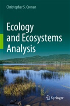 Christopher S. Cronan - Ecology and Ecosystems Analysis