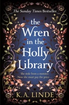 K A Linde, K. A. Linde, Linde K. A. - The Wren in the Holly Library