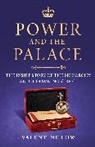 Valentine Low, Low Valentine - Power and the Palace