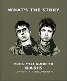 Orange Hippo! - What’s the Story: The Little Guide to Oasis
