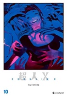 Sui Ishida, Sui Ishida - Choujin X - Band 10