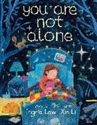 Ingrid Law, Xin Li, Li Xin - You Are Not Alone