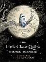Byron Eggenschwiler, Riel Nason, Nason Riel, Byron Eggenschwiler - The Little Ghost Quilt's Winter Surprise