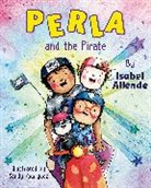Isabel Allende, Sandy Rodríguez - Perla and the Pirate