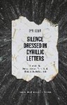 Iya Kiva - Silence Dressed in Cyrillic Letters