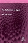 M.A. Zaki Badawi - Reformers of Egypt