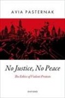 Avia Pasternak, Avia (Associate Professor Pasternak - No Justice, No Peace