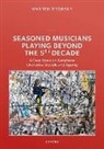 Warren Brodsky, Warren (Professor of Music Psychology Brodsky, Brodsky Warren - Seasoned Musicians Playing Beyond the 5th Decade